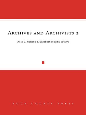 cover image of Archives and Archivists 2